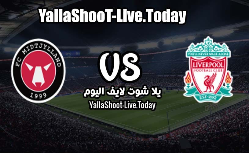 نتيجة مباراة ليفربول ومتيولاند 27/10/2020 دوري أبطال أوروبا 1 مباراة ليفربول ومتيولاند بث مباشر